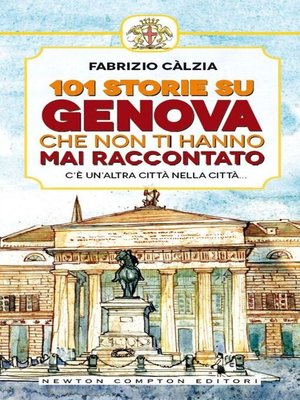 cover image of 101 storie su Genova che non ti hanno mai raccontato